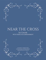 Near the Cross SA choral sheet music cover